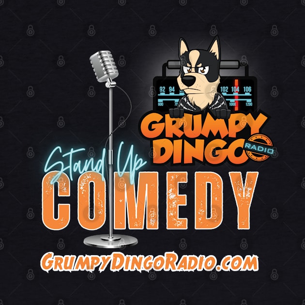 Grumpy Dingo Radio Stand Up Comedy by Kenny The Bartender's Tee Emporium